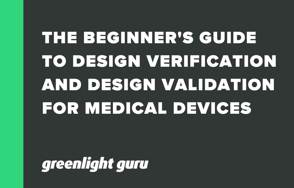 Medical Device Design Verification Greenlight Guru